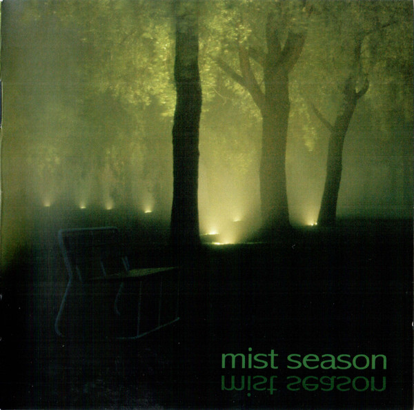 MIST SEASON - Mist Season